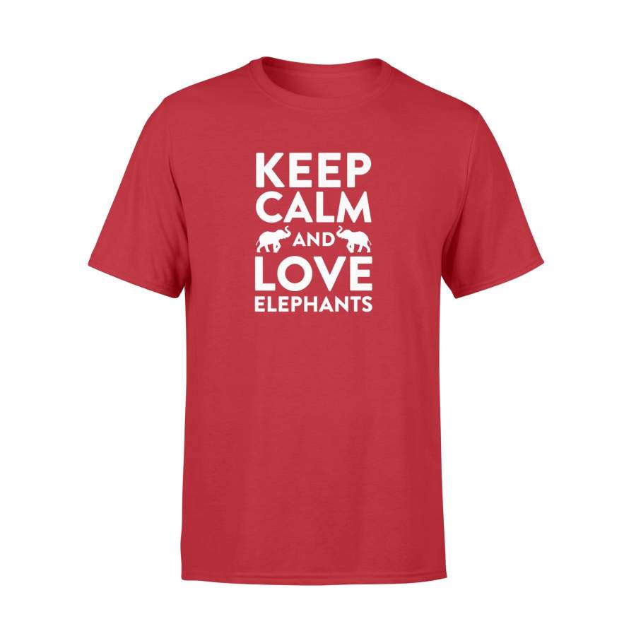 Keep Calm And Love Elephants Animal Lover T-Shirt