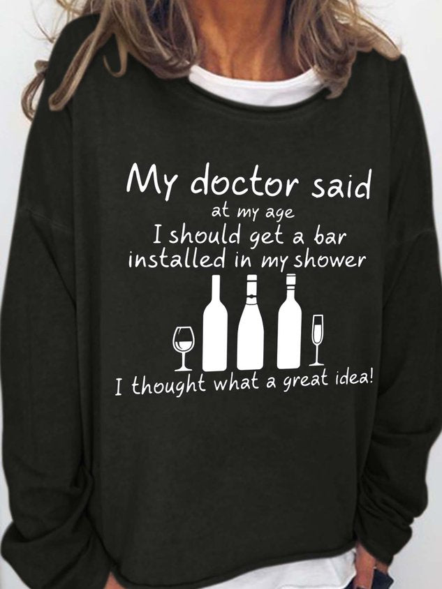 I Should Get A Bar Installed In My Shower Crew Neck Sweatshirt