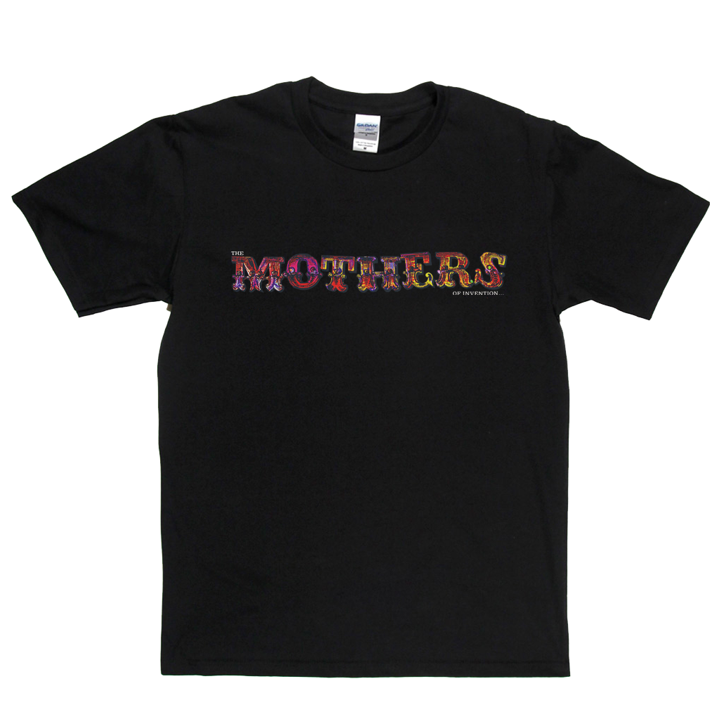 The Mothers T-Shirt