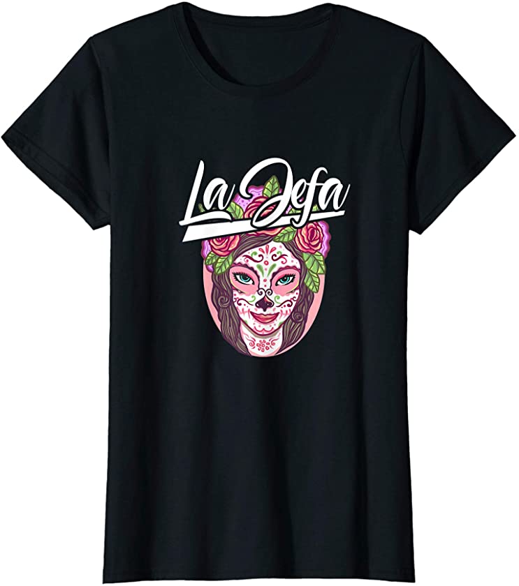 Womens La Jefa Dia De Los Muertos Day of the Dead Skull T-Shirt