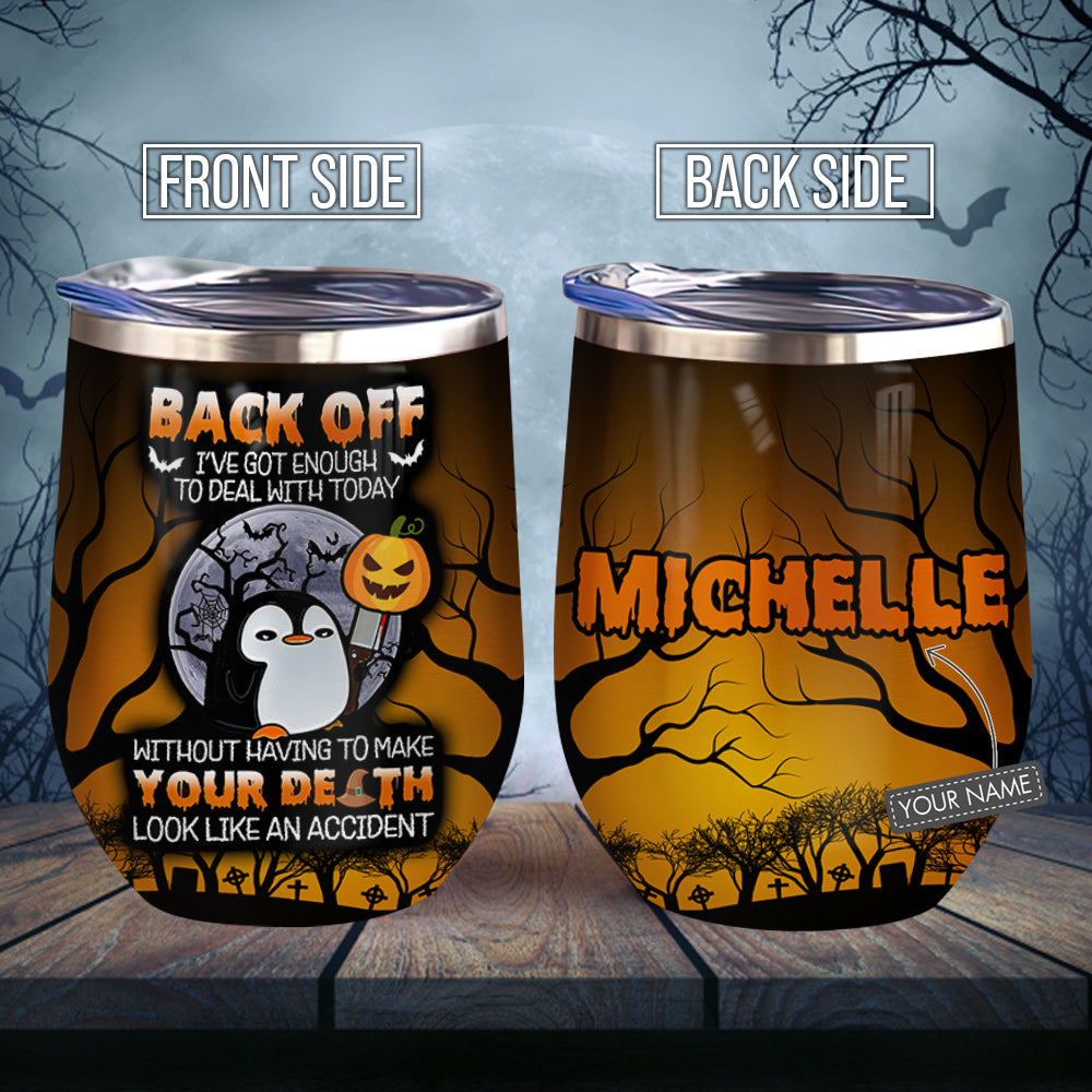 Penguin Halloween Back Off Personalized Ablz1409011Z Wine Tumbler