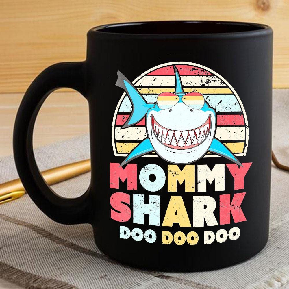 Vintage Retro Mommy Shark Doo Doo Doo Coffee Mug Womens Custom Father’s Day Mother’s Day Gift Idea BPS305