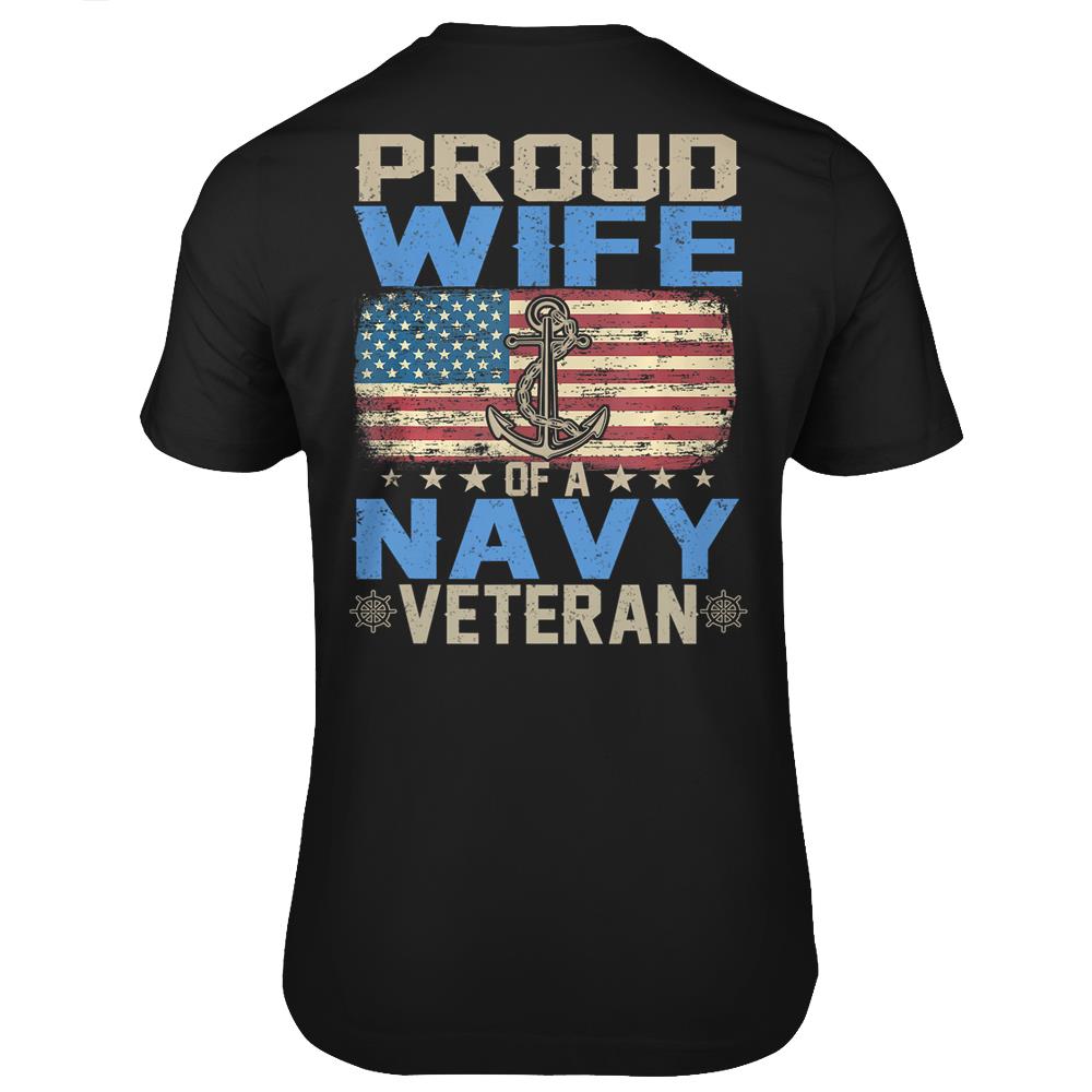 Navy Veteran Wife Shirt Proud Wife Of A Navy Veteran T Shirts Print On Back