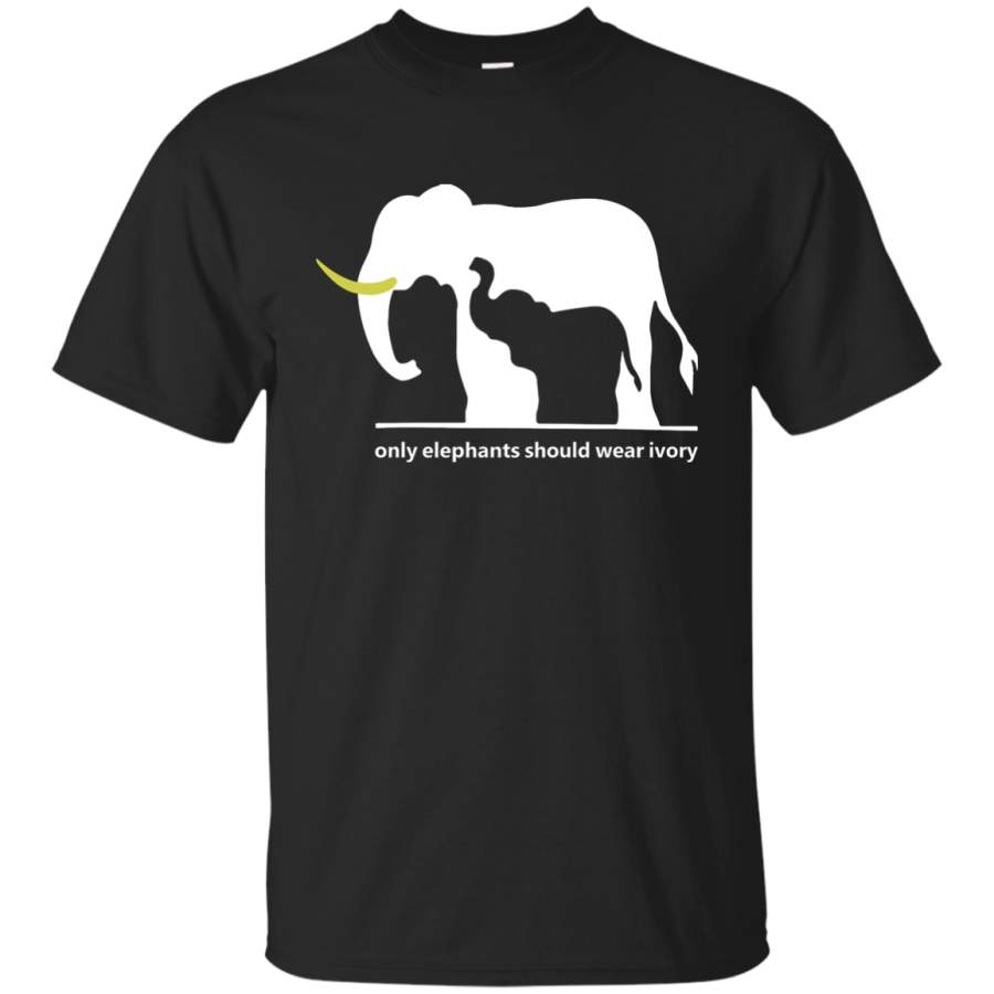 Elephants T Shirt – Only Elephants Should Wear Ivory T Shirt Custom Ultra Cotton T-Shirt