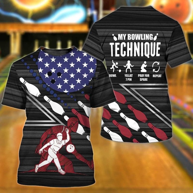 Funny Bowling T Shirt, My Bowling Technique Tshirt, Bowling Player Shirt Men Women