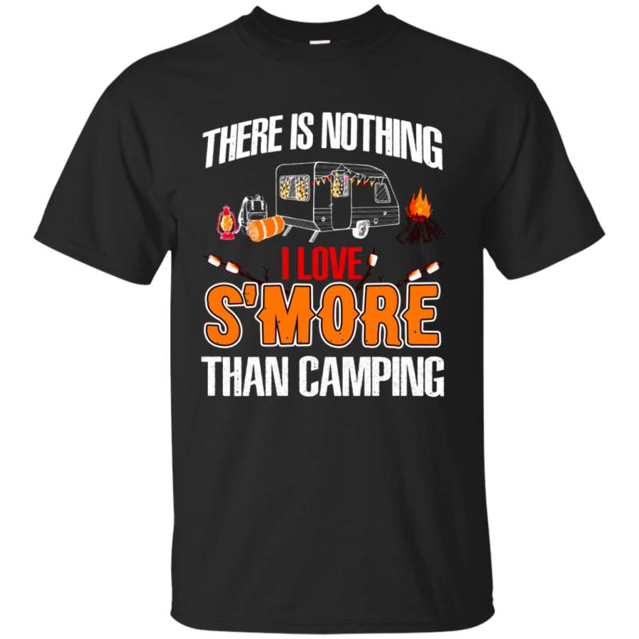 There Is Nothing I Love Smore Than Camping tshirt