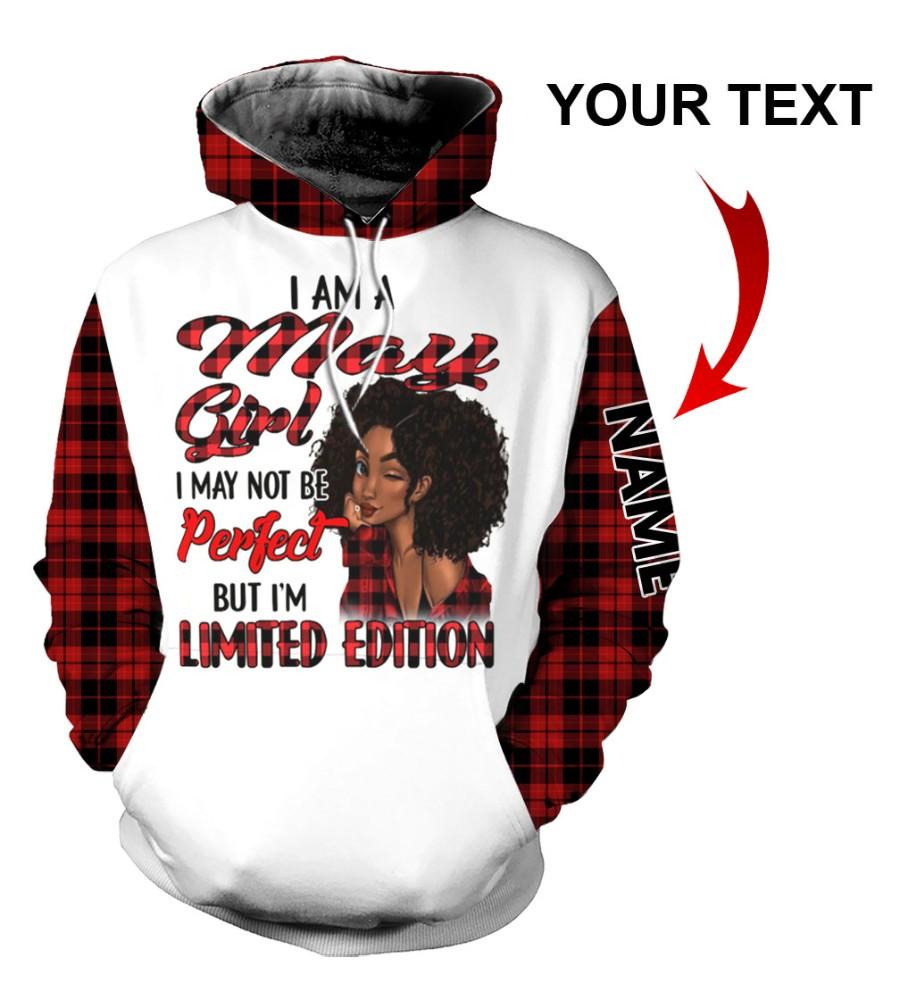 Im A May Girl I May Not Be Perfect But Im Limited Edition Black Girl Personalized Unisex Hoodie