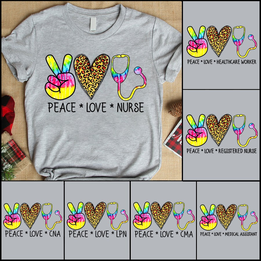 Peace Love Nurse T-Shirt