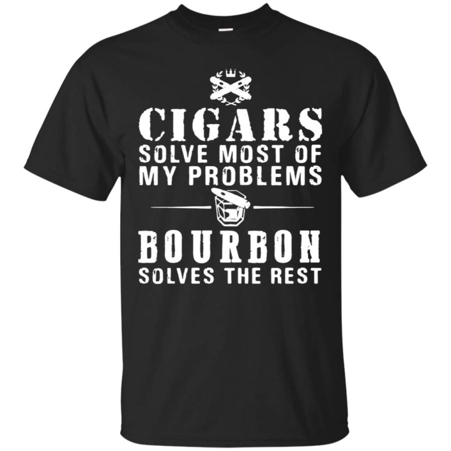 AGR Cigars Solve Most Of My Problems Bourbon Solves The Rest T-Shirt