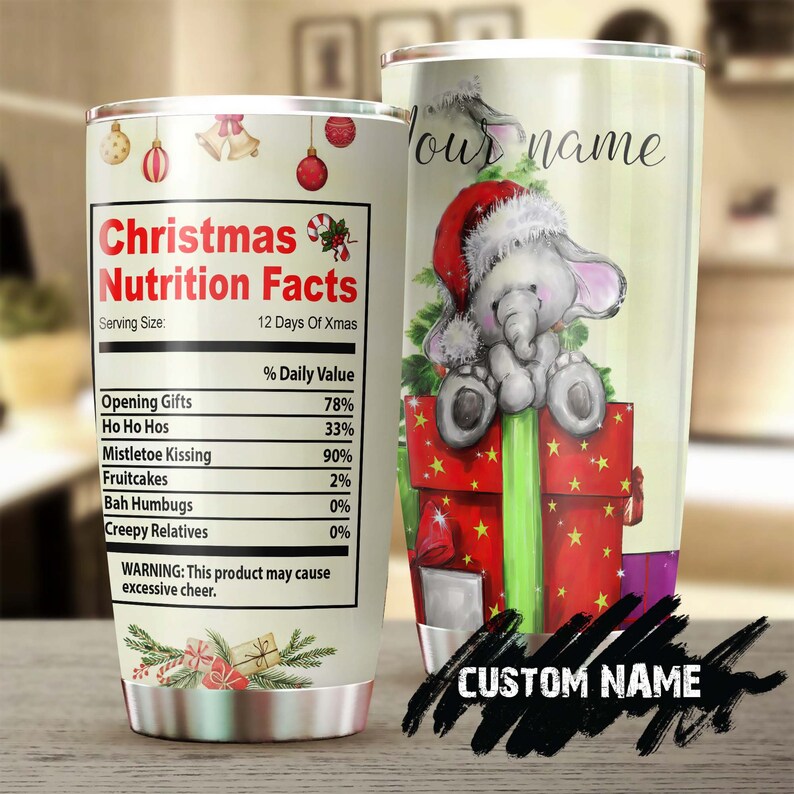 Baby Elephant Christmas Funny Nutrition Facts Personalized Tumbler-Unicorn Tumbler-Fancy Unicorn Christmas Gift For Family For Kids