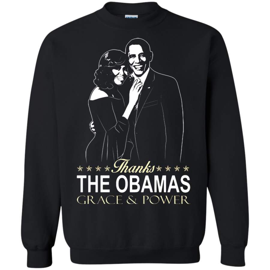 AGR Thanks The Obamas Grace And Power Sweatshirt