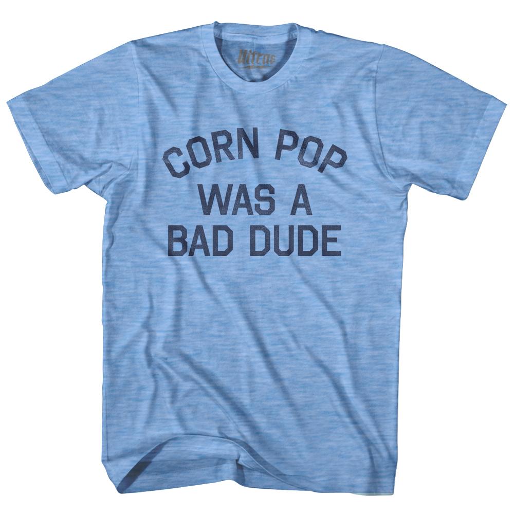 Corn Pop Was A Bad Dude Adult Tri-Blend T-Shirt