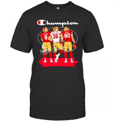 Champions San Francisco 49Ers Young Montana Rice Signatures T-Shirt