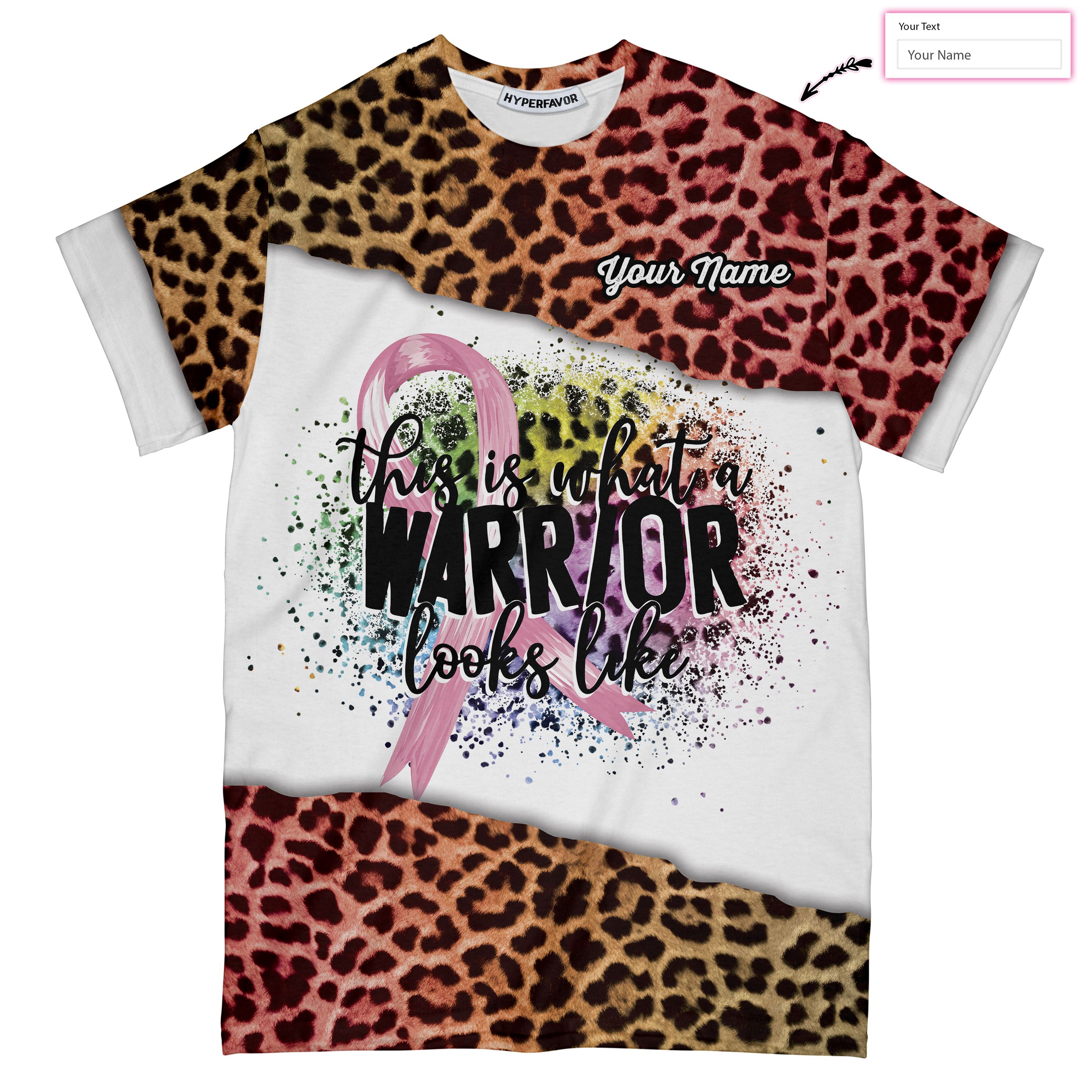 This Is What A Warrior Looks Like Custom All Over Print T-Shirt, Personalized Leopard Breast Cancer Awareness Shirt