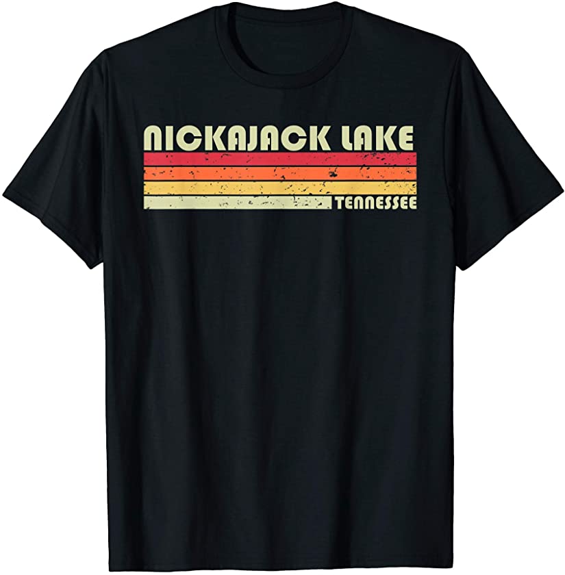 NICKAJACK LAKE TENNESSEE Funny Fishing Camping Summer Gift T-Shirt