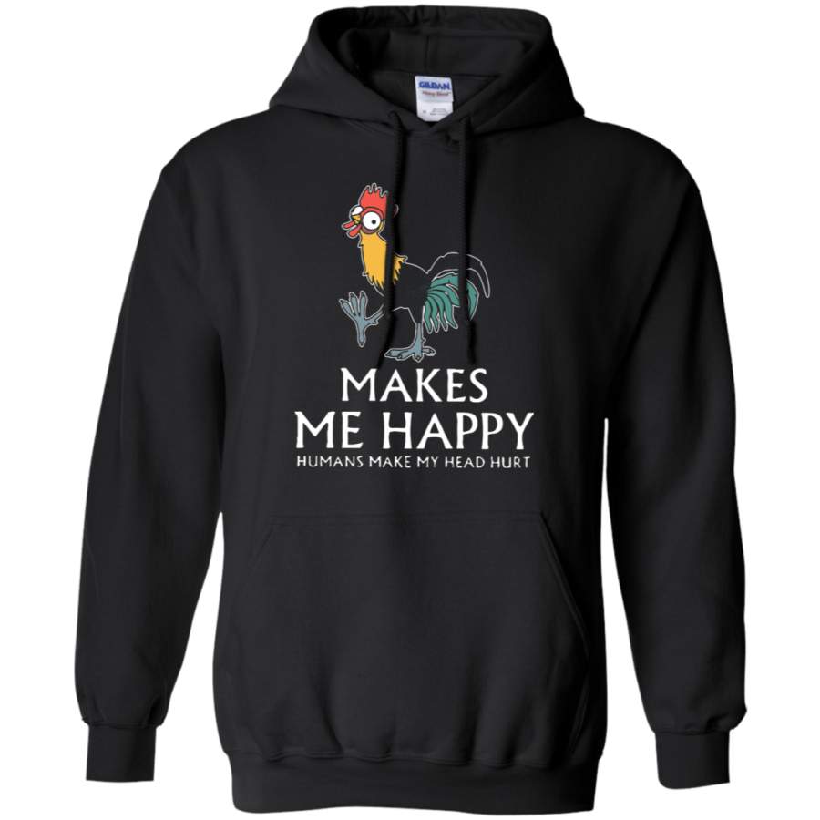 AGR Hei Hei The Rooster Makes Me Happy Humans Make My Head Hurt Hoodie