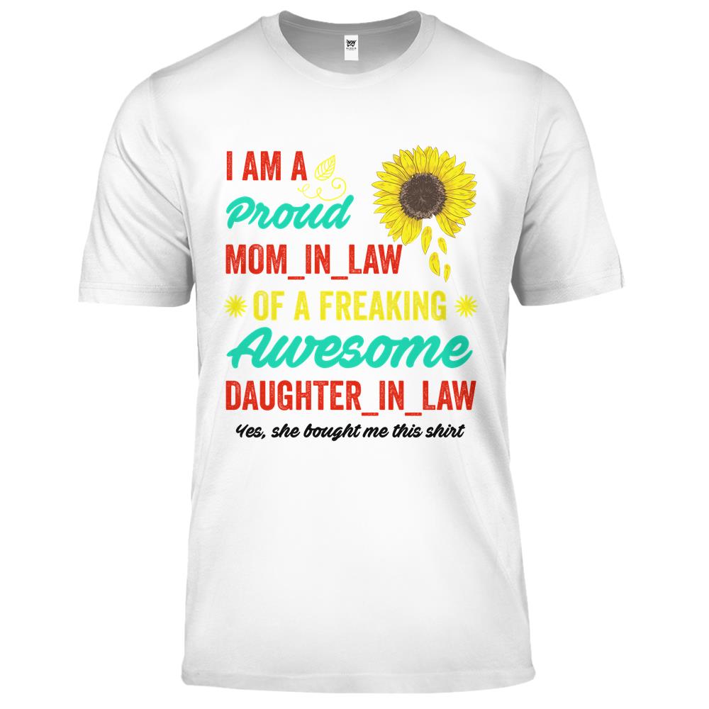 I Am A Proud Mom In Law Premium T Shirts