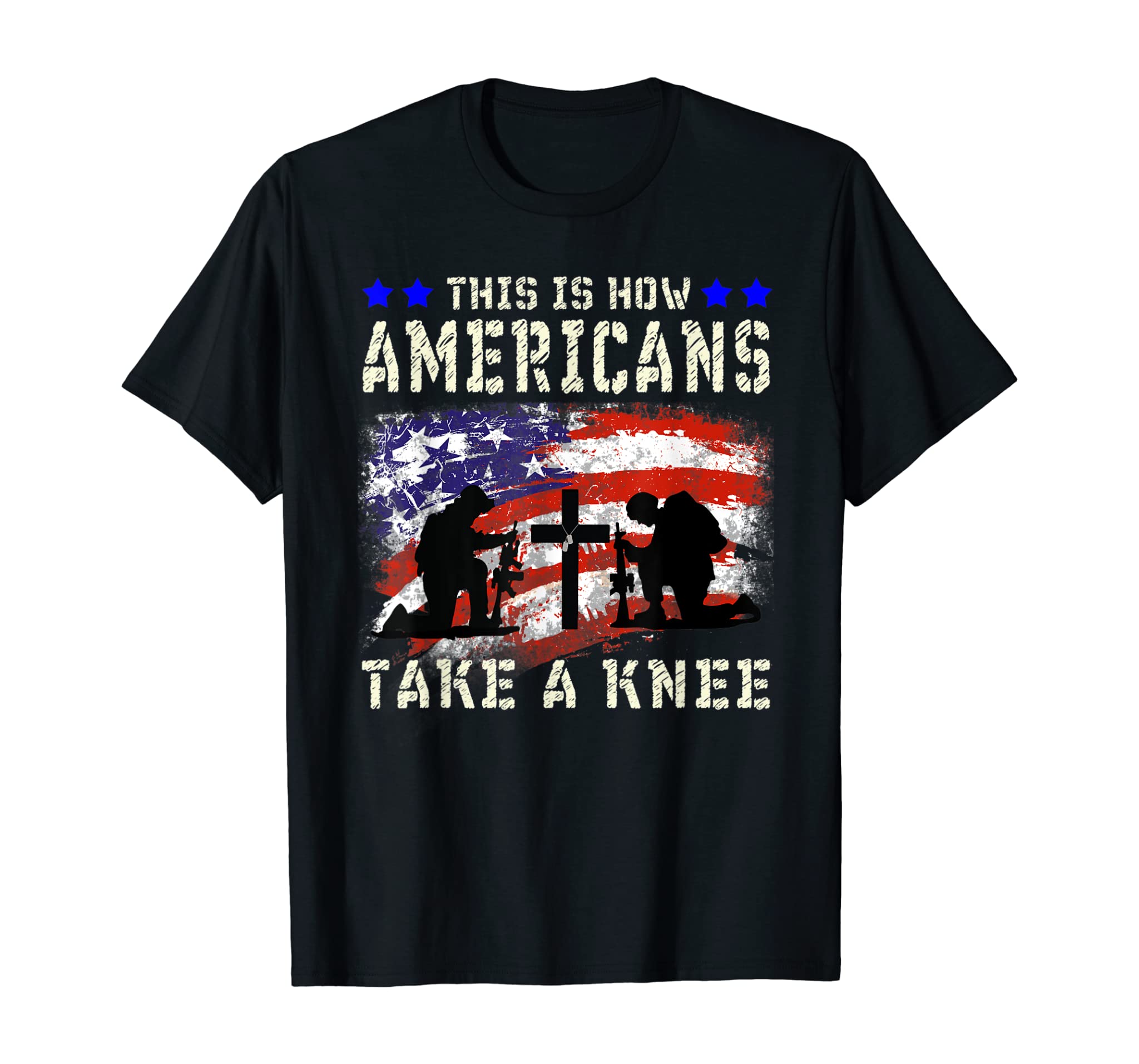 This Is How Americans Take A Knee T-Shirt Veteran Gift Shirt