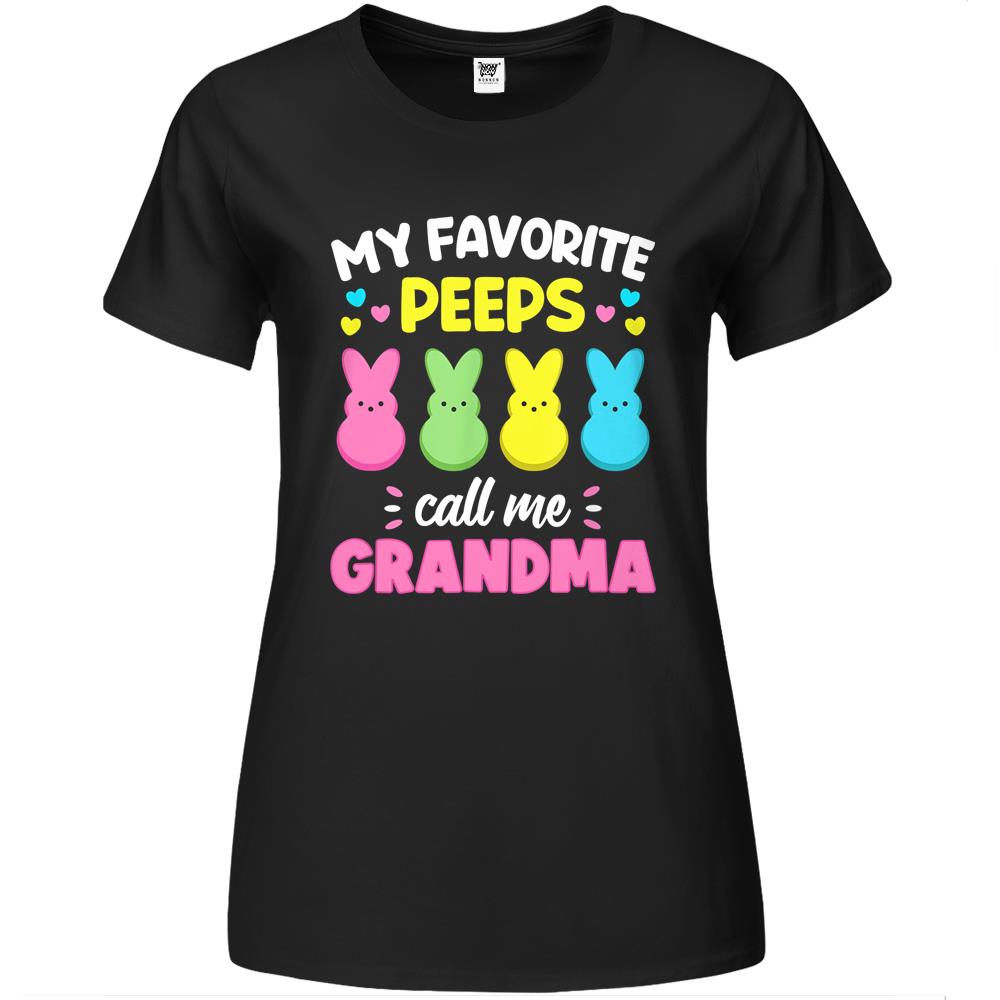 My Favorite Peeps Call Me Grandma Premium Womens T Shirts Bunny Eggs Love Premium Womens T Shirts