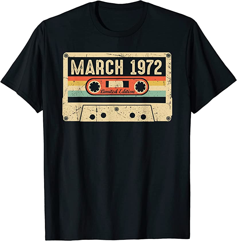 Vintage March 1972 48th birthday Retro Cassette Tape T-Shirt