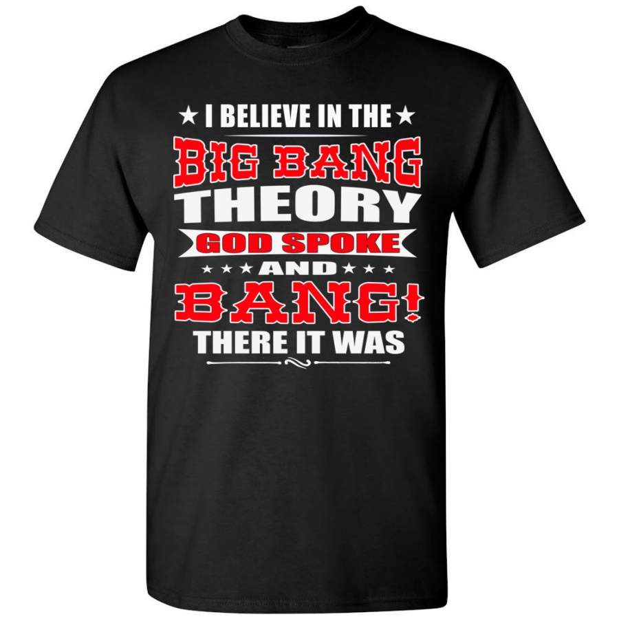 Big Bang Theory Funny Christian Shirts, Creation T Shirt