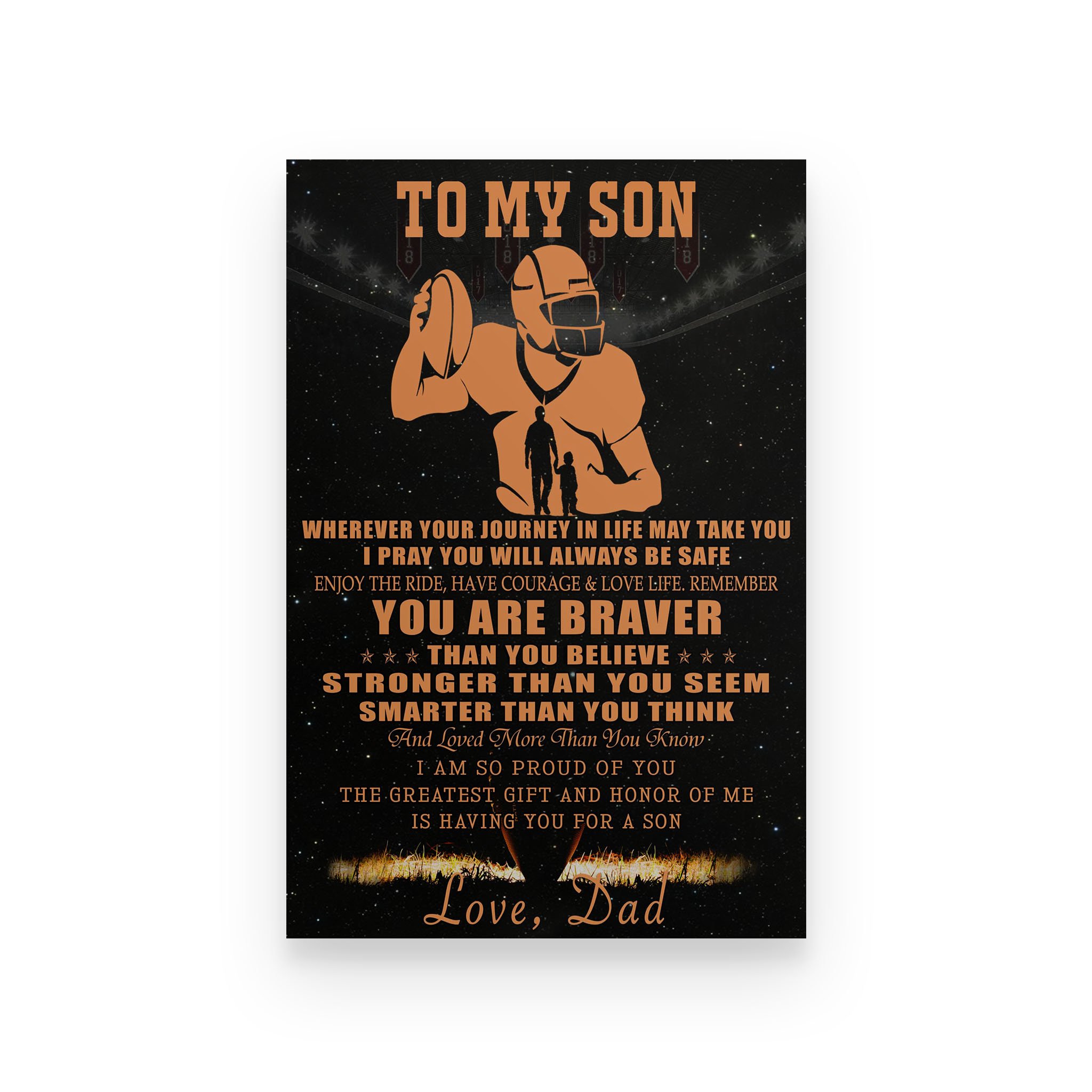 American football poster dad to son Wherever your journey in life may take you