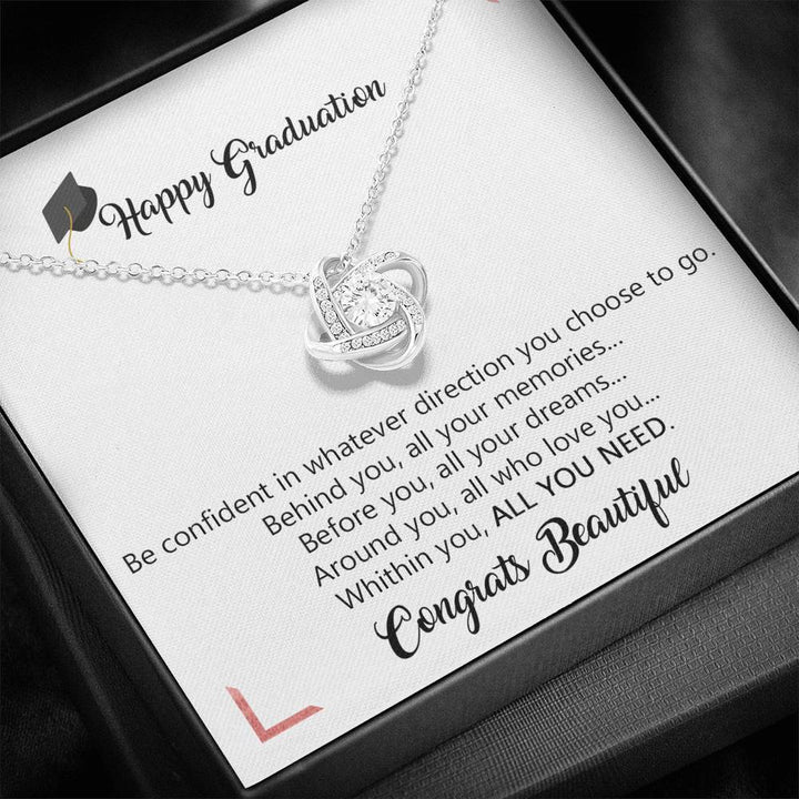 Graduation Necklace Gift – Happy Graduation Be Confident In Whatever Direction You Choose To Go – College, High School, Senior, Master Graduation Gift – Class Of 2022 Love Knot Necklace – Lx035C