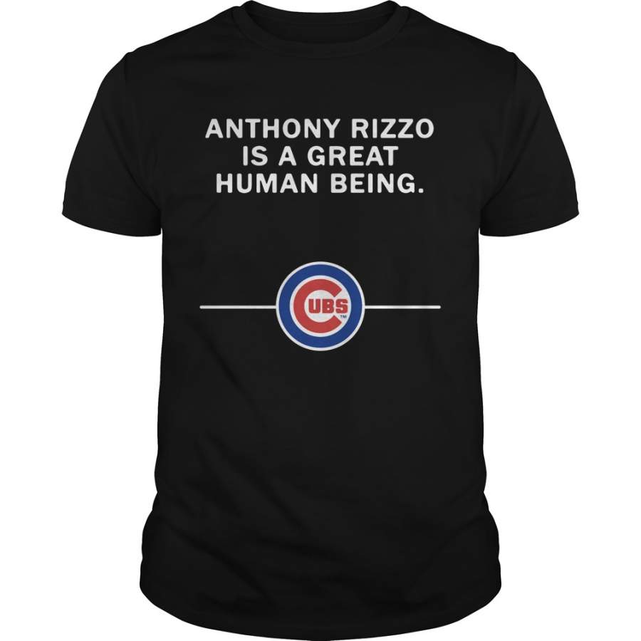 Anthony Rizzo is a great human being Chicago Cubs T-Shirt