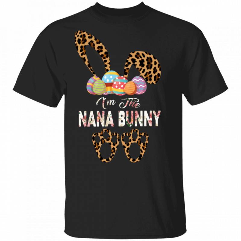 I’m The Nana Bunny Cute Bunny Leopard Eggs Easter Day Gift T-Shirt