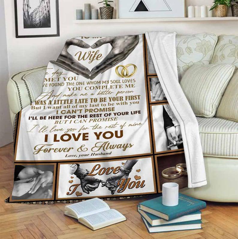 To My Wife Blanket, I’Ll Love You For The Rest Of Mine, I Love You Forever And Always, Gift For Wife  Family Home Decor Bedding Couch Sofa Soft And Comfy Cozy