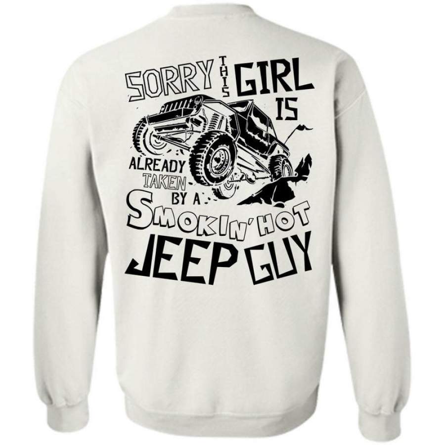 I Love Jeep T Shirt, This Girl Is Already Taken By A Jeep Guy Sweatshirt Lt11