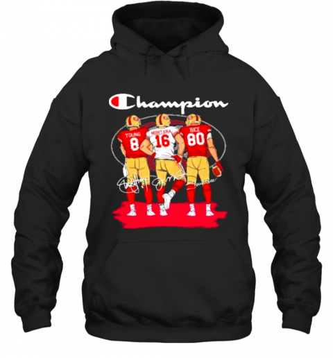 Champions San Francisco 49Ers Young Montana Rice Signatures Hoodie