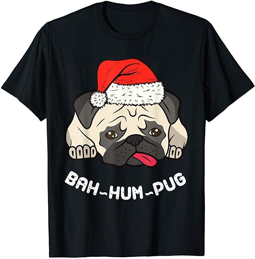 Bah Hum Pug Cute Funny Puppy Dog Pet Christmas Gift T-Shirt