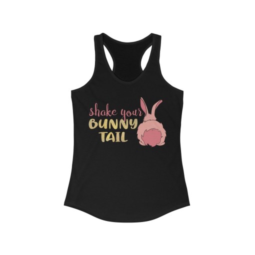 Shake Your Bunny Tail Funny Tank