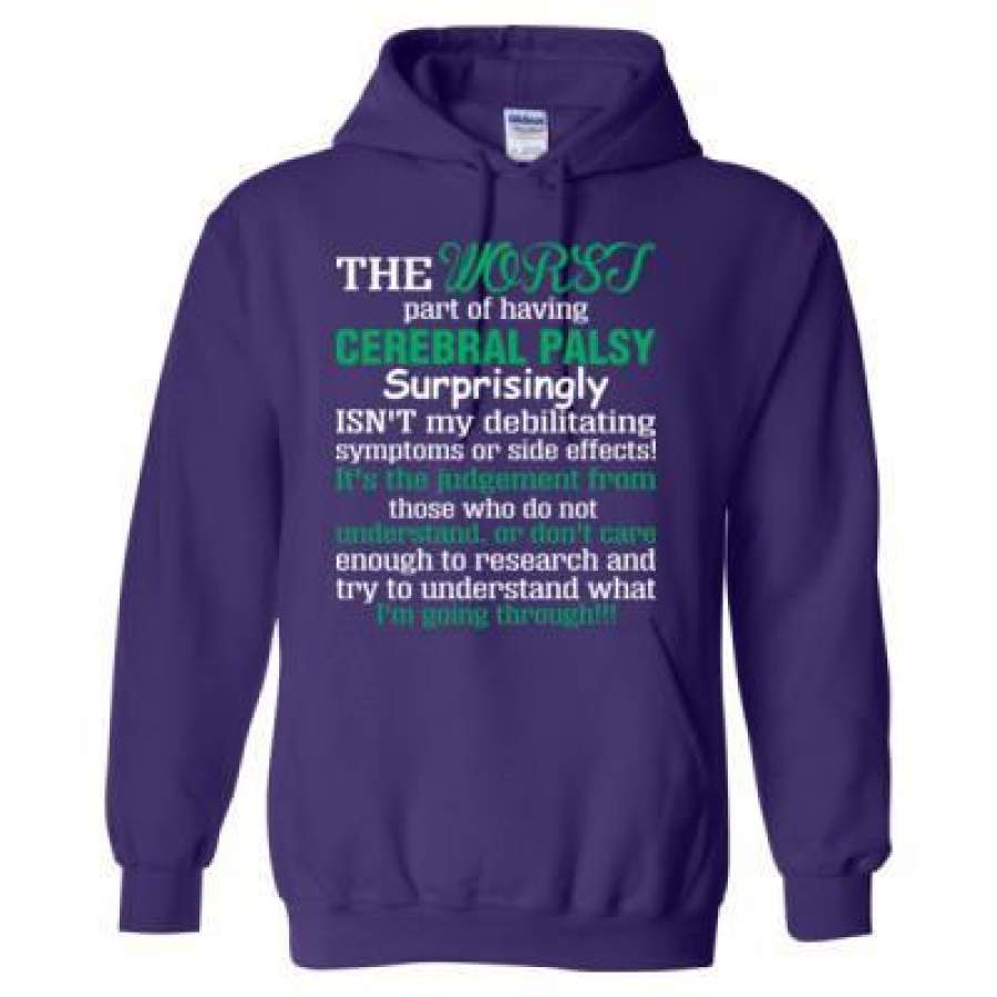 AGR The Worst Part Of Having Cerebral Palsy Surprisingly Isnt My Debilitating Symptons Or Side Effects – Heavy Blend™ Hooded Sweatshirt