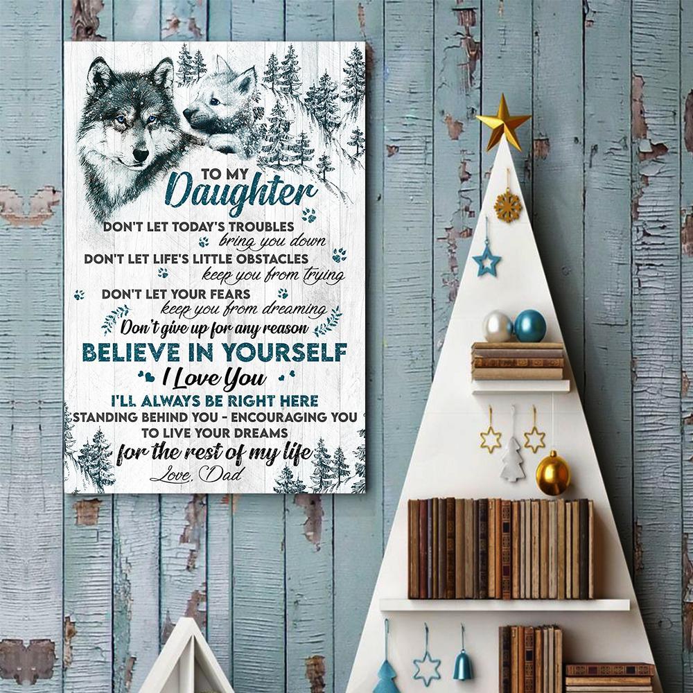 Dad To Daughter Dont Give Up For Any Reason Canvas And Poster