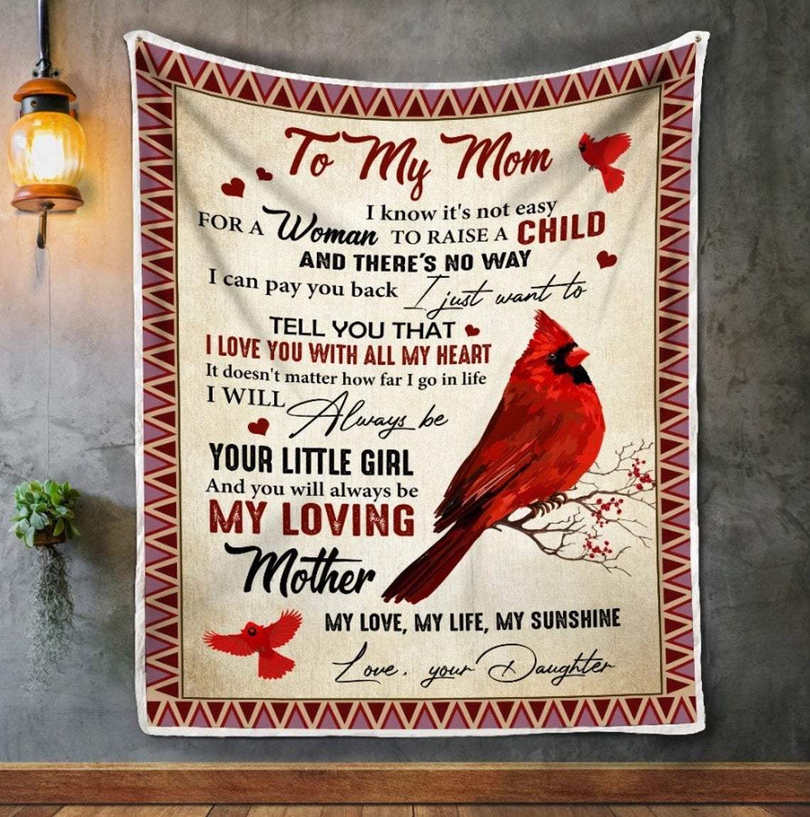 To My Mom I Know It’S Not Easy For A Woman To Raise A Child, Cardinal Bird Fleece Blanket Home Decor Bedding Couch Sofa Soft And Comfy Cozy Gift From Daughter