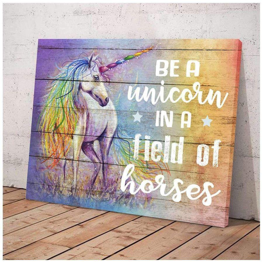 Canvas Be A Unicorn – Best Idea Gift , Gift For Home Decor, Gift For Family – Horizontal Canvas Matte Canvas Wall Artx