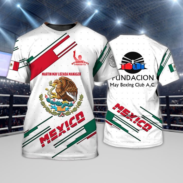 May Boxing Club Mexio Flag Martin May Lozada Manager 3D All Over Print, Mexico Shirt