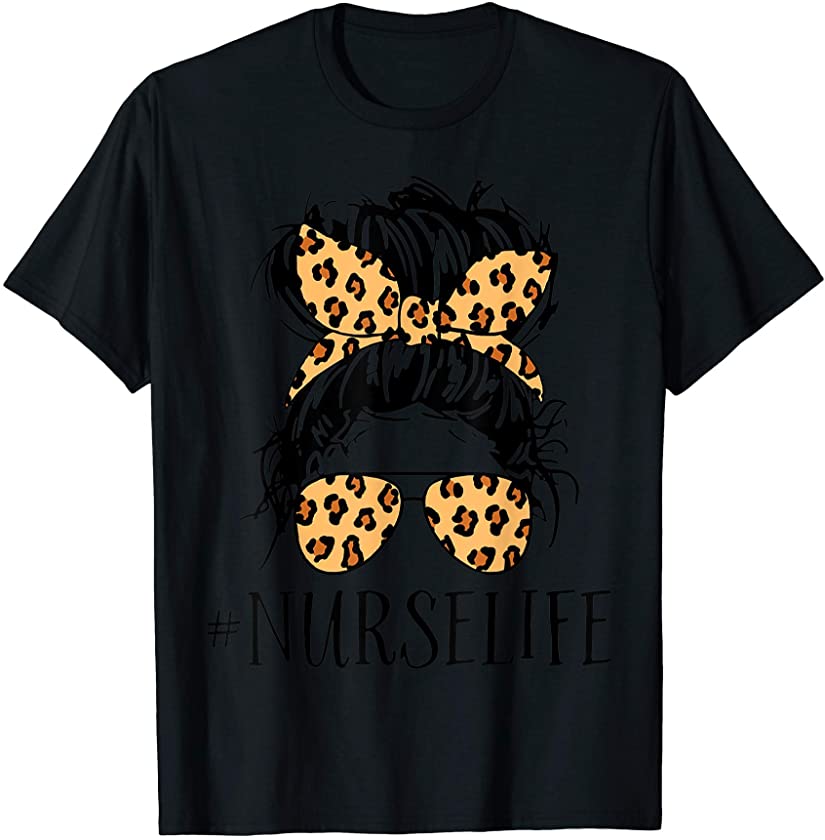 Nurse Life Messy Bun Leopard T-Shirt