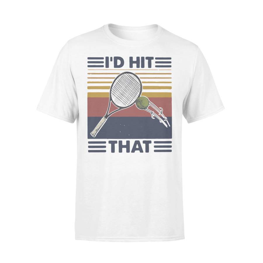 Id Hit That Tennis Vintage T-shirt
