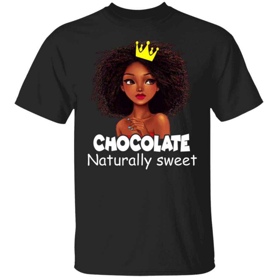 Chocolate Naturally Sweet Cute Black Queen Pride Black Juneteenth Afro-American Gifts T-Shirt