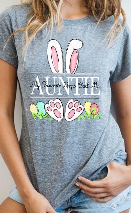 Rabbit my favorite peeps call me auntie tshirt Tshirt Hoodie Sweater