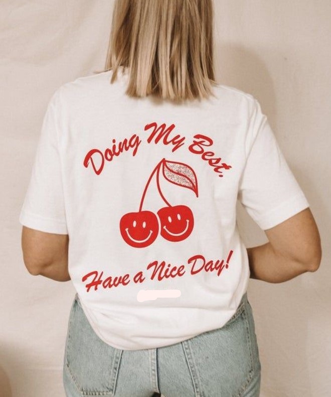 Doing My Best Have A Nice Day Smiley Face Cherry Tee Shirt Outfit