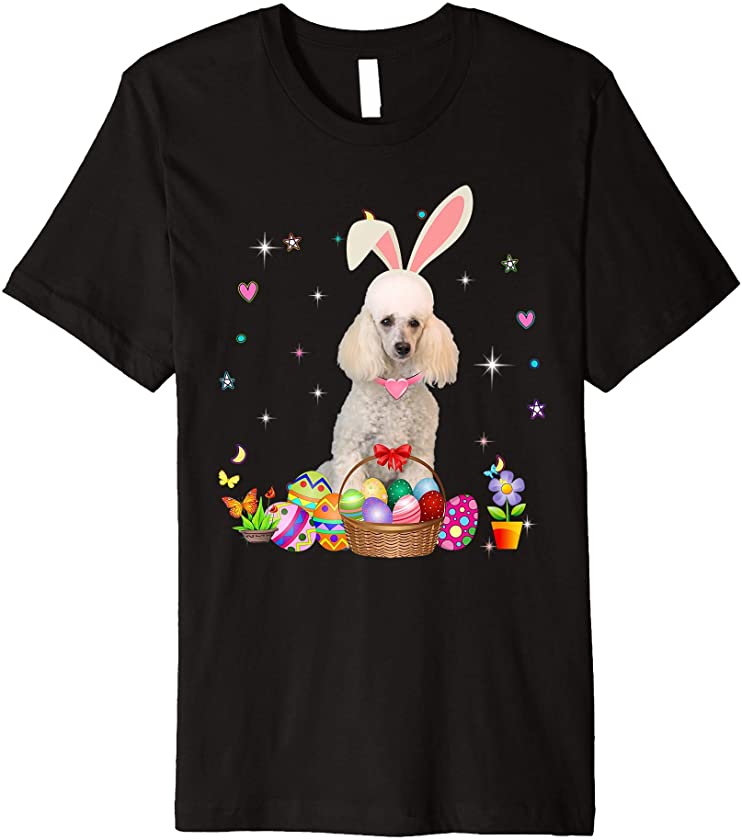 Cute Poodle Easter Day Bunny Eggs Easter Costume Womens Premium T-Shirt