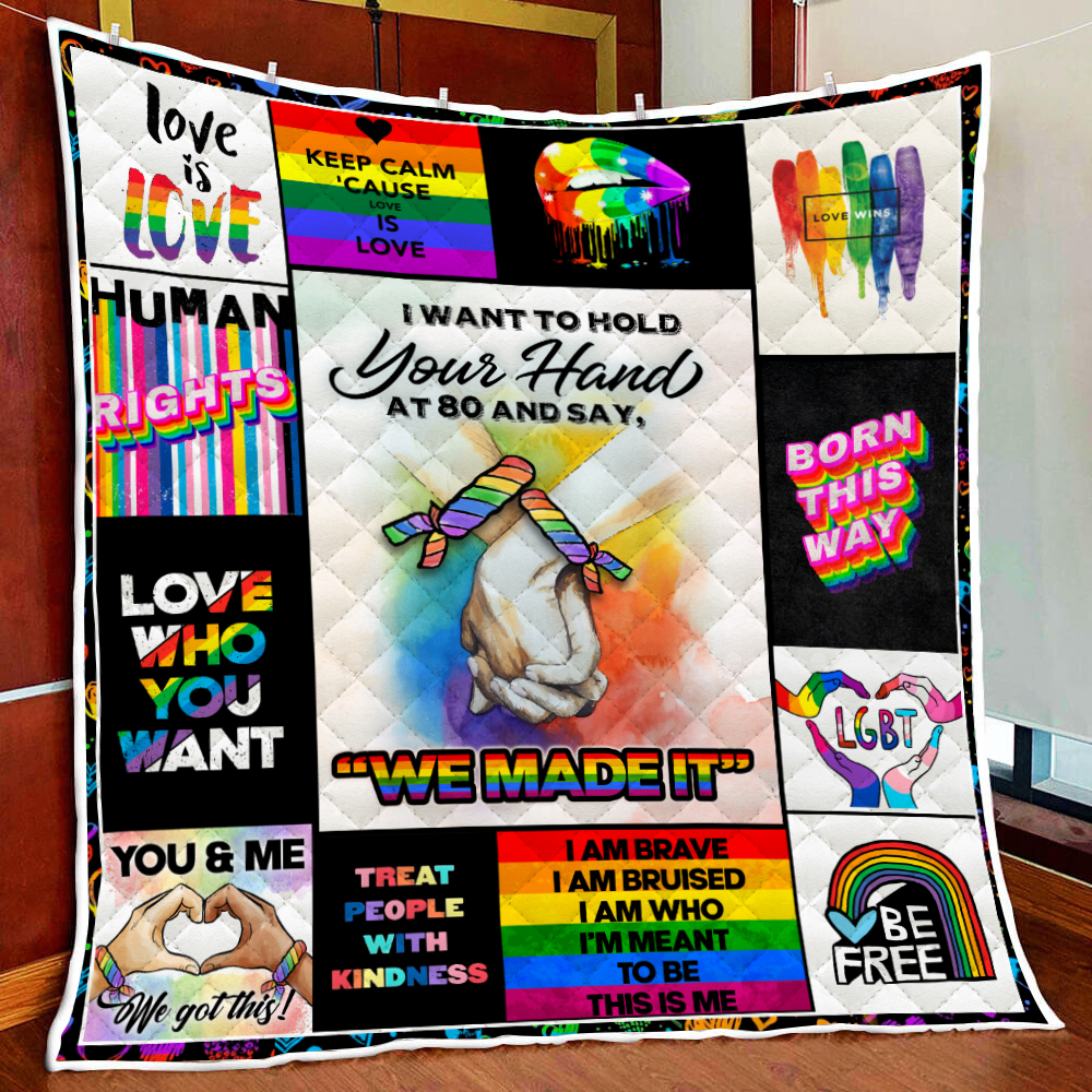 Lgbt I Want To Hold Your Hand At 80 Quilt Blanket Quilt Set