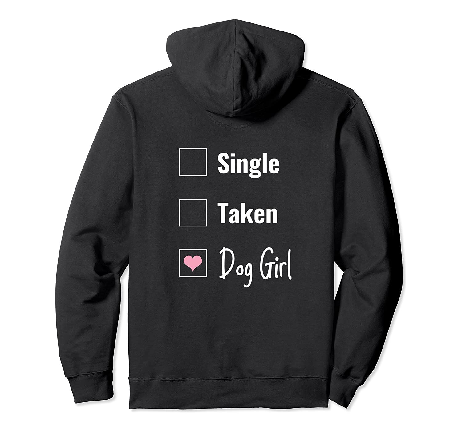 Single Taken Dog Girl Lady Valentines Day Puppy Love Pullover Hoodie