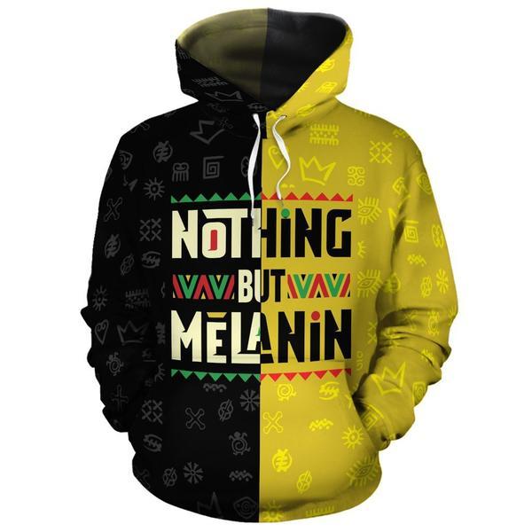 Nothing But Melanin 3D All Over Print | For Men & Women | Adult | Ho6149