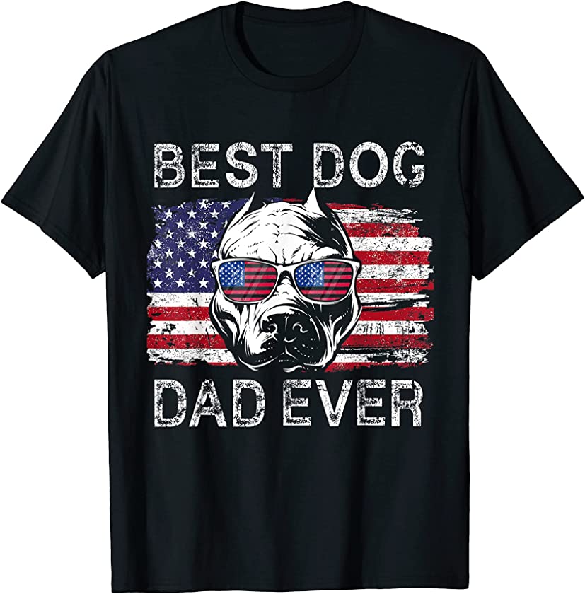 Best Pitbull Dog Dad Ever American Flag 4th Of July Vintage T-Shirt