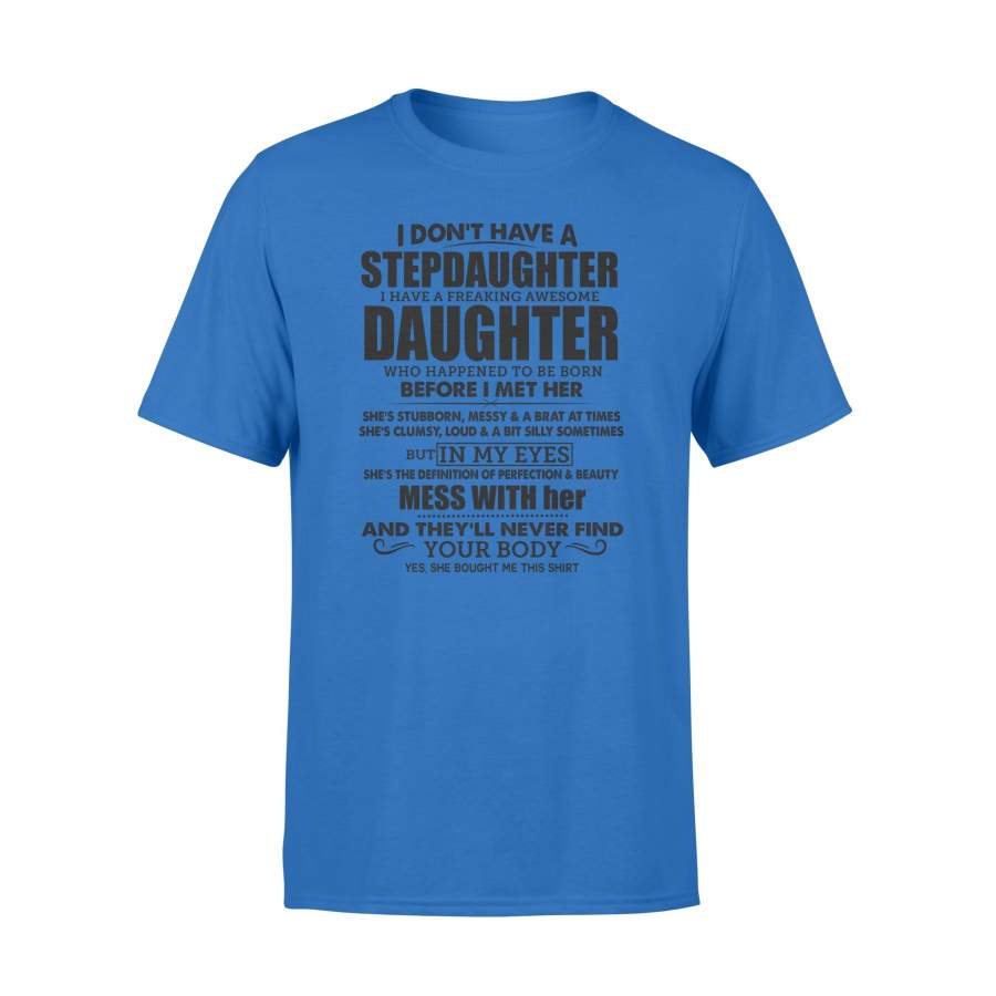 I Don’t Have Daughter I Have Awesome Step Daughter Shrit – Bonus Dad ...